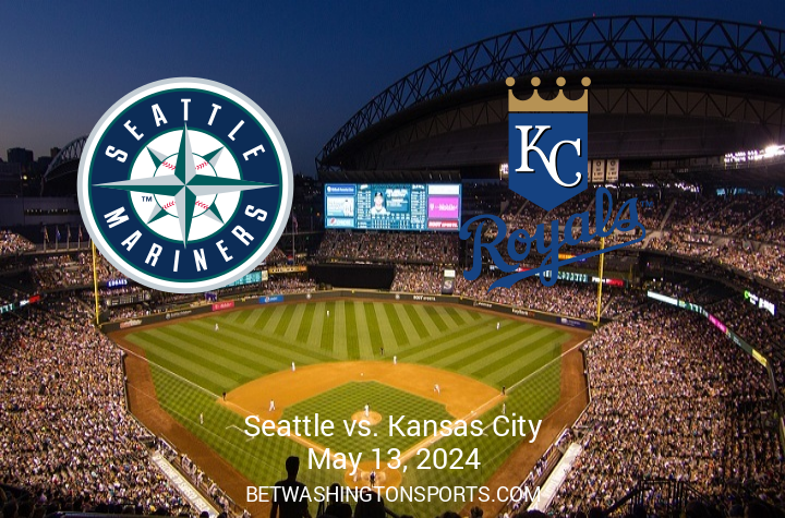 Upcoming MLB Showdown: Kansas City Royals vs. Seattle Mariners at T-Mobile Park on May 13, 2024